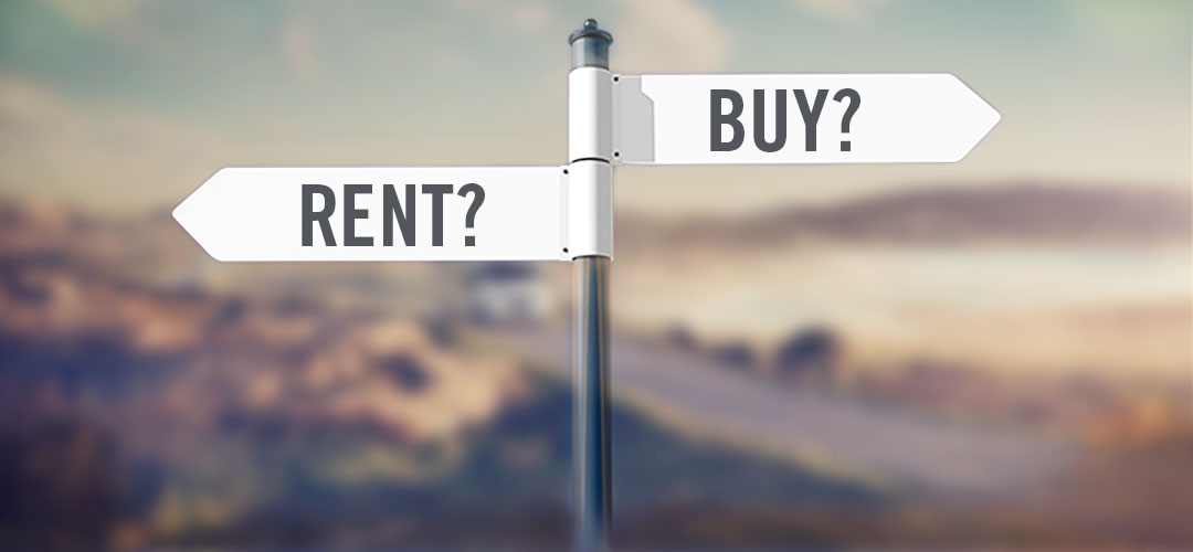 Rent or buy? How to decide what is right for you